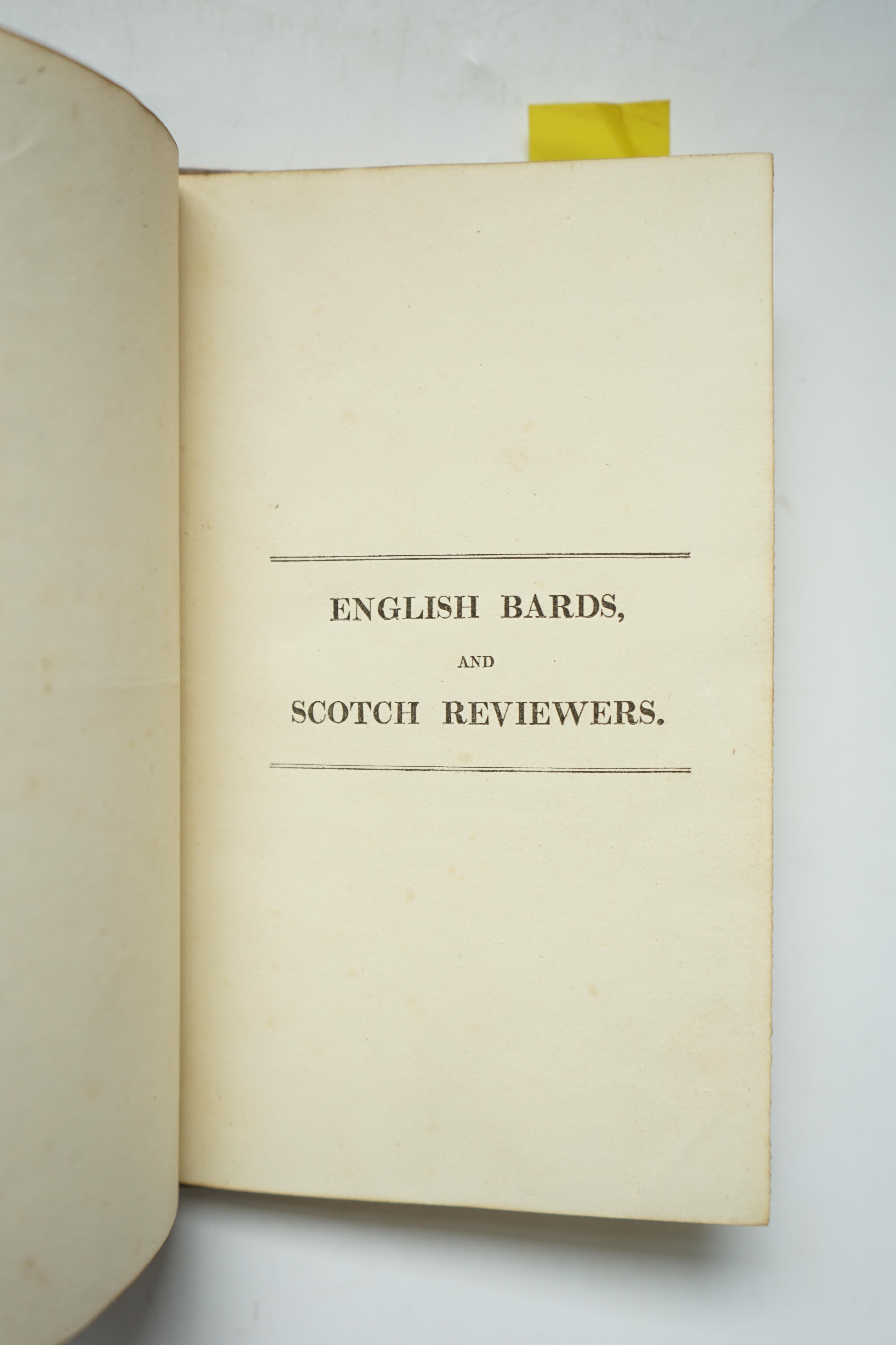 Byron, George Gordon Noel, Lord - English Bards and Scotch Reviewers . A Satire, 1st edition, with half title and preface, 12mo, calf, London, [1809].